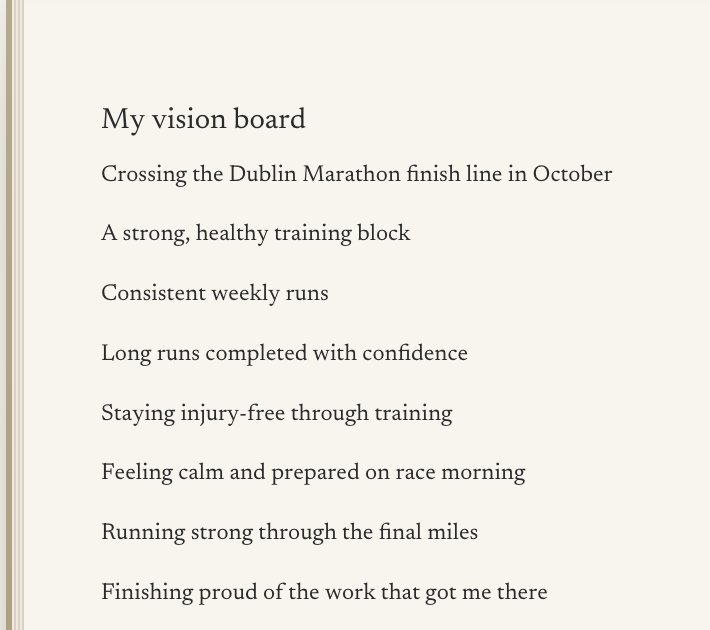 The vision board page of the Dublin Marathon journal in the Astera editor, with eight lines starting Crossing the Dublin Marathon finish line in October.