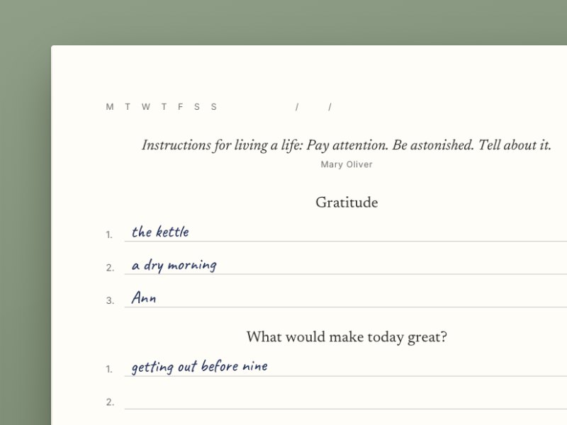 A gentler morning open on a morning page with three gratitudes written in: the kettle, a dry morning and Ann
