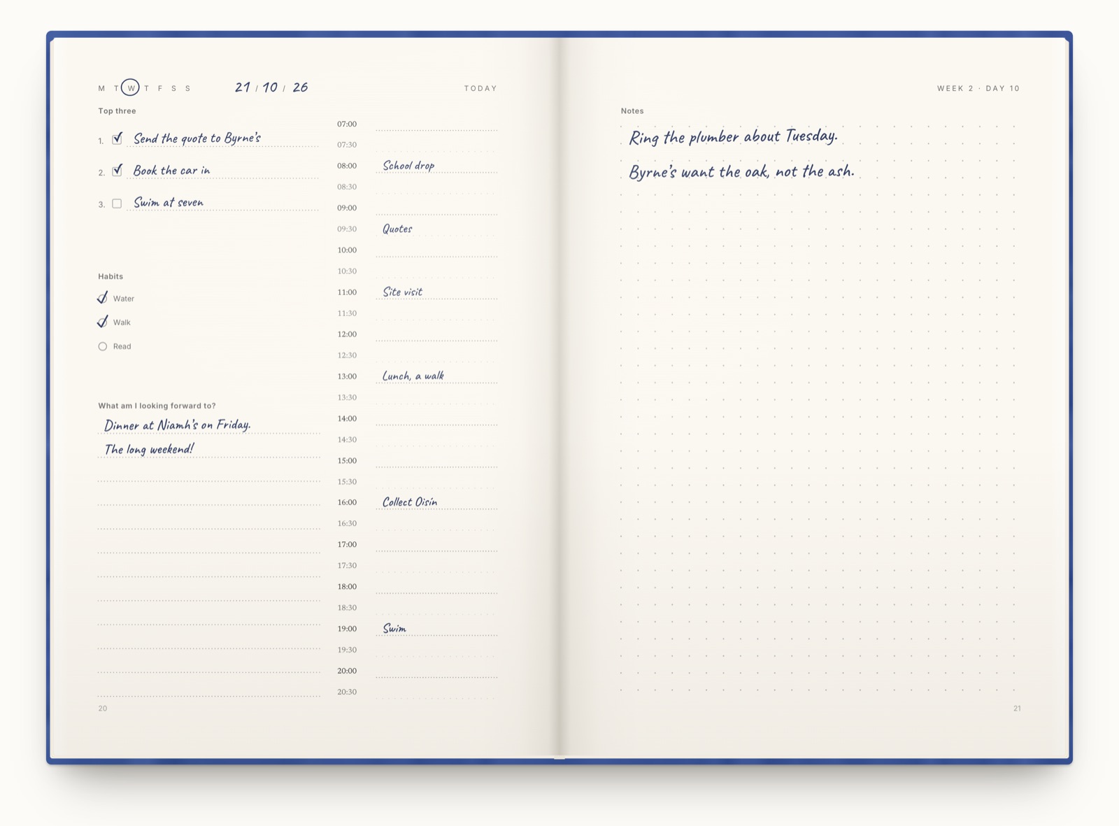 One page of a journal called The daily plan. A top three with two ticked, three habits and the question What am I looking forward to? run down one column, and the hours of the day down the other.