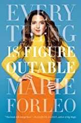 Everything Is Figureoutable by Marie Forleo